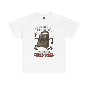 I’m Here to Shred Souls – Evil Cheese Grater Funny Horror T-Shirt